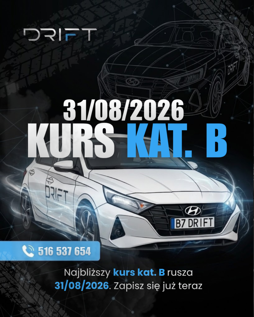 31/08/2026 Najbliższy Kurs Kat. B